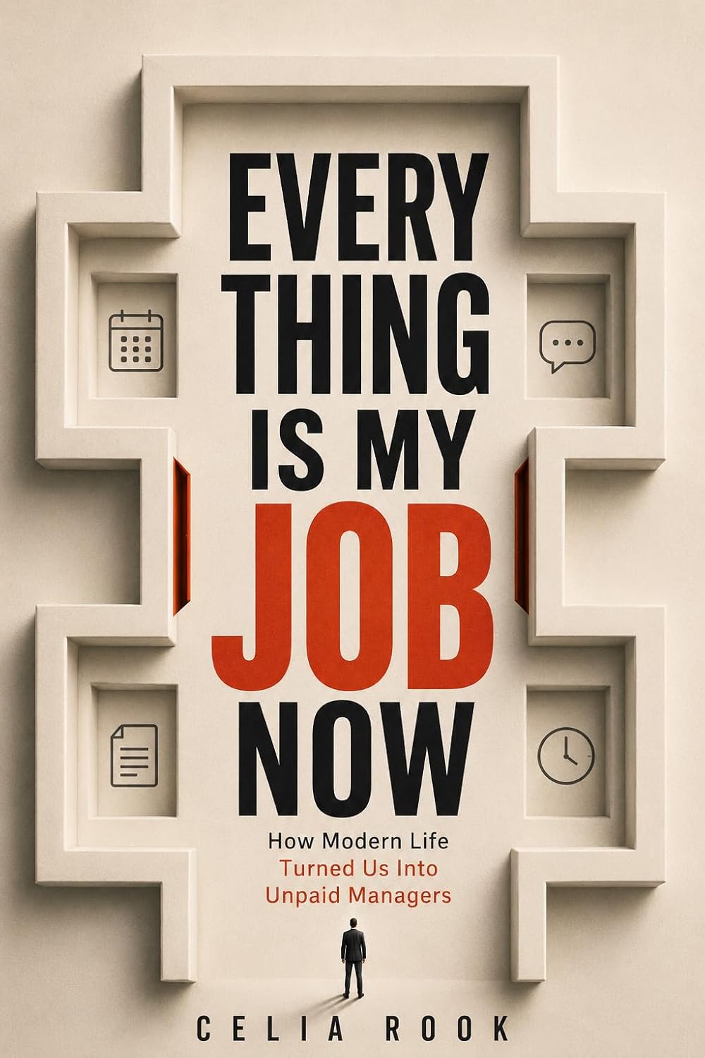 Everything Is My Job Now